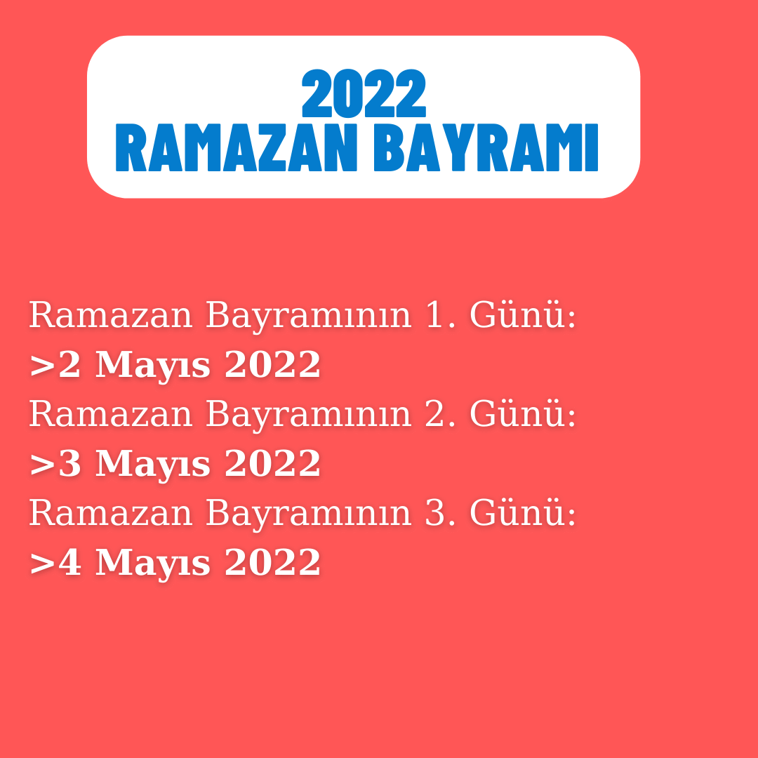 Ramazan-bayramı-2022-ramazan bayramı-kaç-gün-2022-2022-ramazan-bayramı-tatili-kaç-gün