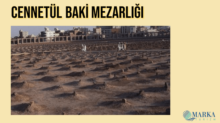 medine-cennetül baki mezarlığı - cennetül baki ne demek