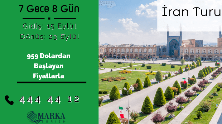 iran turları 2022 - iran turu - iran turları 2022 fiyatları 