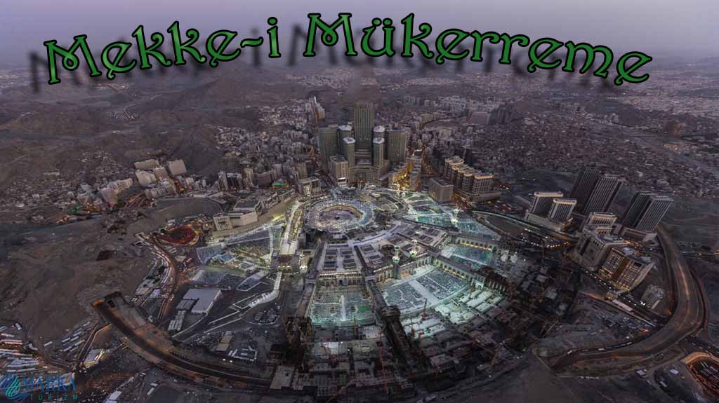 Mekke-i Mükerreme 
