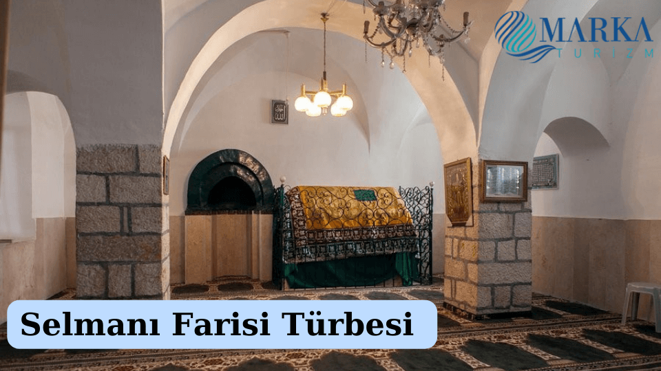 selmanı farisi makamı